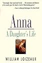 Anna: A Daughter's Life