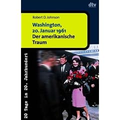 Washington, 20. Januar 1961. Der amerikanische Traum.