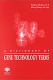 Review Informa HealthCare  / A Dictionary of Gene Technology Terms