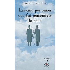 Les Cinq personnes que j'ai recontr�es l�-haut