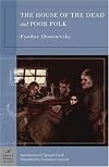 The House of the Dead and Poor Folk (Barnes & Noble Classics Series) (Barnes & Noble Classics)