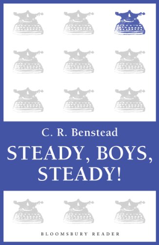 Steady, Boys, Steady! (Bloomsbury Reader)