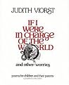 If I Were in Charge of the World and Other Worries (Poems for Children & Their Parents) (Illustrated) (Reinforced Hardcover)