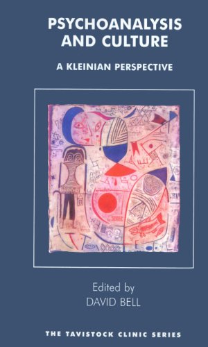 Psychoanalysis and Culture: A Kleinian Perspective (The Tavistock Clinic Series)