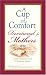 A Cup of Comfort Devotional for Mothers: Daily Inspiration for Christian Mothers