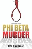 Phi Beta Murder (A Rex Graves Mystery)