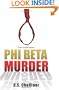 Phi Beta Murder (A Rex Graves Mystery)