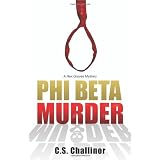 Phi Beta Murderby C.S. Challinor