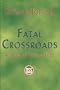 Fatal Crossroads: A Novel of Vietnam 1945