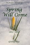 Spring Will Come (The Bregdan Chronicles)