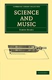 Science and Music (Cambridge Library Collection - Mathematics)