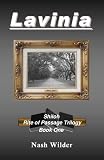 Lavinia - Shiloh Rite of Passage Trilogy