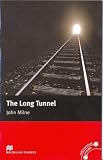 The Long Tunnel: Beginner (Macmillan Readers)