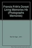 Francis Frith's Dorset living memories