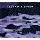 Rhythm & Sound