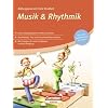Bildungsjournal Fr�he Kindheit: Musik & Rhythmik