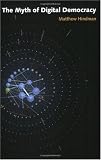  : The Myth of Digital Democracy