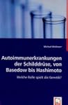 Autoimmunerkrankungen der Schilddr�se...