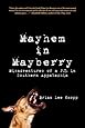 Mayhem in Mayberry: Misadventures of A P.I. in Southern Appalachia