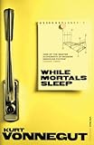 While mortals sleep : unpublished short fiction