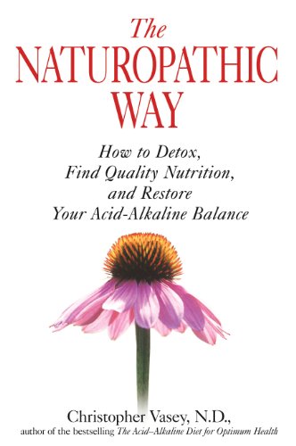the naturopathic way how to detox find quality nutrition and restore your acid alkaline balance