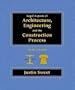 Legal Aspects of Architecture, Engineering and the Construction Process