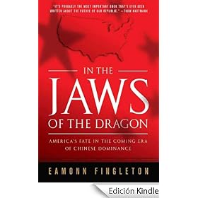 In the Jaws of the Dragon: America's Fate in the Coming Era of Chinese Hegemony