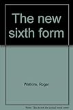 The new sixth form