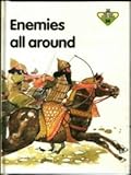 Enemies all around