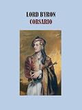 EL CORSARIO - LORD BIRON