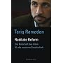 Radikale Reform: Die Botschaft des Islam f�r die moderne Gesellschaft