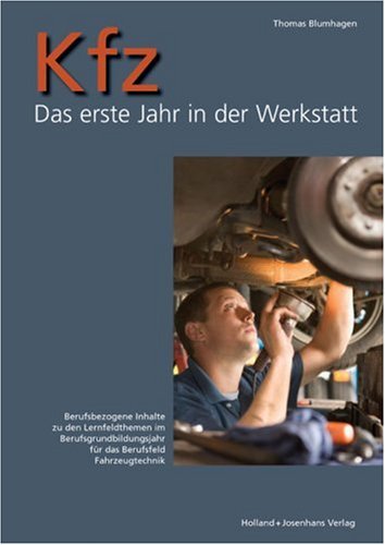 Kfz - das erste Jahr in der Werkstatt