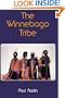The Winnebago Tribe (Bison Book)