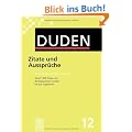 Der Duden in 12 B�nden. Das Standardwerk zur deutschen Sprache: Der Duden in 12 B�nden: Der Duden in 12 B�nden: Duden 12. Zitate und Ausspr�che: ... ... ein Prospekt "Schreib mal wieder" beigelegt