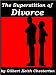 The Superstition of Divorce
