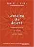 Crossing the Desert: Learning to Let Go, See Clearly, and Live Simply