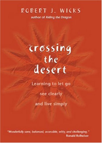 Crossing the Desert: Learning to Let Go, See Clearly, and Live Simply under General in The Books Store