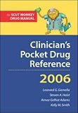 Clinician`s Pocket Drug Reference 2006