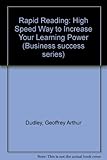 Rapid reading : the high speed way to increase your learning power