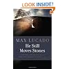 He Still Moves Stones