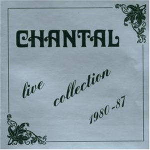 Chantal - Live Collection - Zortam Music