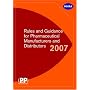 Rules and Guidance for Pharmaceutical Manufacturers and Distributors 2007 (aka The Orange Guide)