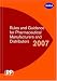 Rules and Guidance for Pharmaceutical Manufacturers and Distributors 2007 (aka The Orange Guide)