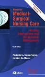 Manual of Medical-Surgical Nursing Care: Nursing Interventions and Collaborative Management