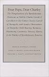 Review The University of North Carolina Press / Dear Papa, Dear Charley: The Peregrinations of a Revolutionary Aristocrat, as Told by Charles Carroll of Carrollton and His Father, Charles Carroll of Annapolis, with Sundry Observations on Bastardy, Child-Rearing, Romance, Matrimony, Commerce, Tobacco, Slavery, and the Politics of Revolutionary America