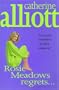 Rosie Meadows Regrets