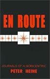 En Route: Journals of a Mobicentric