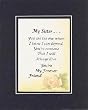 My Sister, My Forever Friend . . . 8 x 10 Inches Sayings set in Double Beveled Matting
