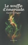 Le souffle d'émeraude