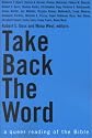 Take Back the Word: A Queer Reading of the Bible
